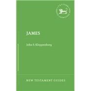 James (New Testament Guides) by Kloppenborg, John S.; Lincoln, Andrew, 9780567471185