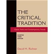The Critical Tradition: Shorter Edition by Richter, David H., 9781319011185