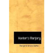 Hunter's Marjory by Clarke, Margaret Bruce, 9781426481185