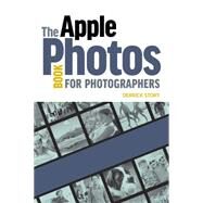 The Apple Photos Book for Photographers by Story, Derrick, 9781681981185