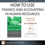 How to Use Finance and Accounting in HR (Collection) by Bashker D. Biswas;   Steven  Director, 9780133741186