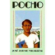 Pocho by VILLARREAL, JOSE ANTONIO, 9780385061186