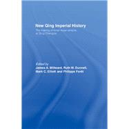 New Qing Imperial History: The Making of Inner Asian Empire at Qing Chengde by Dunnell; Ruth W, 9780415511186