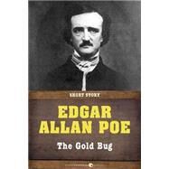 The Gold Bug by Edgar Allan Poe, 9781443441186