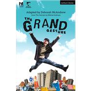 The Grand Gesture by McAndrew, Deborah, 9781472531186