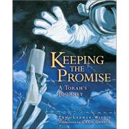 Keeping the Promise by Lehman-Wilzig, Tami, 9781580131186