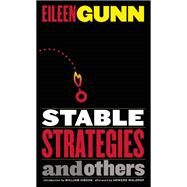 Stable Strategies and Others by Gunn, Eileen; Waldrop, Howard; Gibson, William, 9781892391186