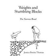 Weights and Stumbling Blocks by Thomas, Jessica Bonita, 9781973641186
