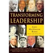 Transforming Leadership by Burns, James MacGregor, 9780802141187