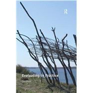Evaluating in Practice by Ian Shaw, 9781315581187