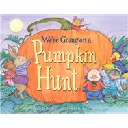We're Going on a Pumpkin Hunt by Wilcox, Mary; Munsinger, Lynn, 9781623541187