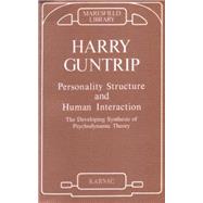 Personality Structure and Human Interaction by Guntrip, Harry; Sutherland, J. D., 9781855751187