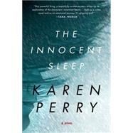 The Innocent Sleep A Novel by Perry, Karen, 9781250061188