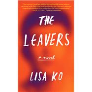 The Leavers by Ko, Lisa, 9781432841188
