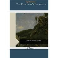 The Dairyman's Daughter by Richmond, Legh, 9781505271188