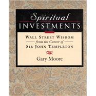 Spiritual Investments by Moore, Gary D., 9781890151188