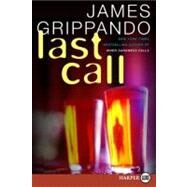 Last Call by Grippando, James, 9780060831189