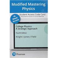 Modified Mastering Physics with Pearson eText -- Access Card -- for College Physics: A Strategic Approach (18-Weeks), 4/e by Knight, Randall; Jones, Brian; Field, Stuart, 9780136781189