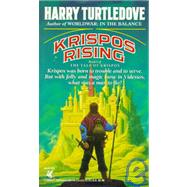 Krispos Rising (The Tale of Krispos, Book One) by TURTLEDOVE, HARRY, 9780345361189