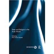 State and Religion in the Arab World by Unity Studies; Centre for Arab, 9780415721189