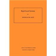 Rigid Local Systems by Katz, Nicholas M., 9780691011189