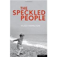 The Speckled People by Hamilton, Hugo, 9781408171189