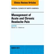 Management of Acute and Chronic Headache Pain by Waldman, Steven D., M.d., 9781455771189