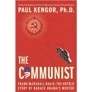 The Communist by Kengor, Paul, 9781501131189