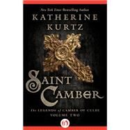 Saint Camber by Katherine Kurtz, 9781504031189