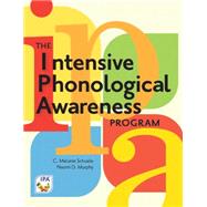 The Intensive Phonological Awareness Ipa Program by Schuele, C. Melanie, Ph.D.; Murphy, Naomi D., 9781598571189