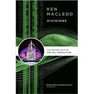 Divisions by MacLeod, Ken, 9780765321190
