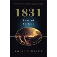1831 Year of Eclipse by Masur, Louis P., 9780809041190