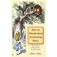 Alice in Wonderland Everlasting Diary by Gray, Rosemary; Tenniel, John, Sir, 9781909621190