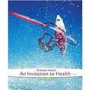 Cengage Advantage Books: An Invitation to Health by Hales, Dianne, 9781285751191