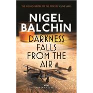 Darkness Falls from the Air by Nigel Balchin, 9781474601191