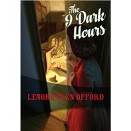 The 9 Dark Hours by Offord, Lenore Glen, 9781631941191