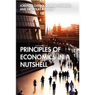 Principles of Economics in a Nutshell by Garbo, Lorenzo; Isenberg, Dorene; Reksten, Nicholas, 9780367321192