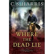 Where the Dead Lie by Harris, C. S., 9780451471192