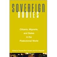 Sovereign Bodies by Hansen, Thomas Blom; Stepputat, Finn, 9780691121192