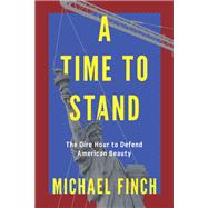 A Time to Stand by Michael Finch, 9781645721192
