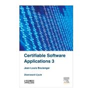 Certifiable Software Applications 3 by Boulanger, Jean-louis, 9781785481192