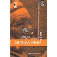 Guinea Pigs Food, Symbol and Conflict of Knowledge in Ecuador by Archetti, Eduardo P.; Napolitano, Valentina, 9781859731192
