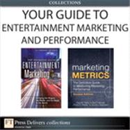 Your Guide To Entertainment Marketing and Performance (Collection) by Al  Lieberman;   Patricia  Esgate;   Paul W. Farris;   Neil T. Bendle;   Phillip E. Pfeifer;   David J. Reibstein, 9780133741193