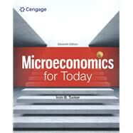 Microeconomics for Today by Tucker, Irvin B., 9780357721193