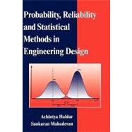 Probability, Reliability, and Statistical Methods in Engineering Design by Haldar, Achintya; Mahadevan, Sankaran, 9780471331193