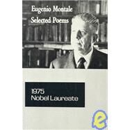 Selected Poems by Montale, Eugenio; Camson, Glauco, 9780811201193