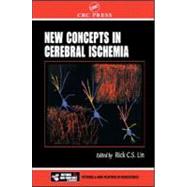 New Concepts in Cerebral Ischemia by Lin; Rick C. S., 9780849301193