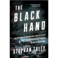 The Black Hand by Talty, Stephan, 9781328911193