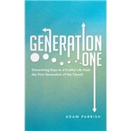 Generation One by Parrish, Adam, 9781490801193