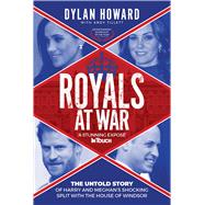 Royals at War by Howard, Dylan, 9781510761193